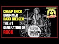 Cheap Trick&#39;s Drummer Daxx Nielsen: The #1 Next Generation of Rock