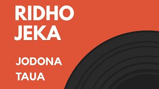 Video lirik lagu Ridho Jeka - Jodona Taua (Makassar Song)