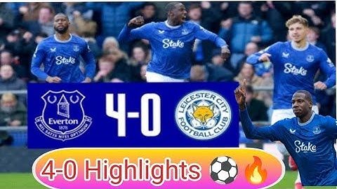 EVERTON 4-0 LEICESTER CITY | Premier League Match Highlights ⚽