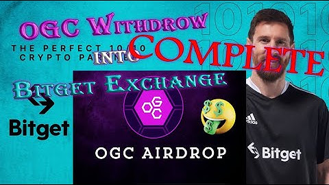 Complete How to Claim #OGC token in your Bitget Exchange 💱🤑🤑 and Help for verify OGC (#ogcommunity )