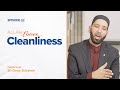 Allah loves cleanliness  episode 22  ramadan 2019