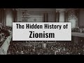 Hidden history of zionism