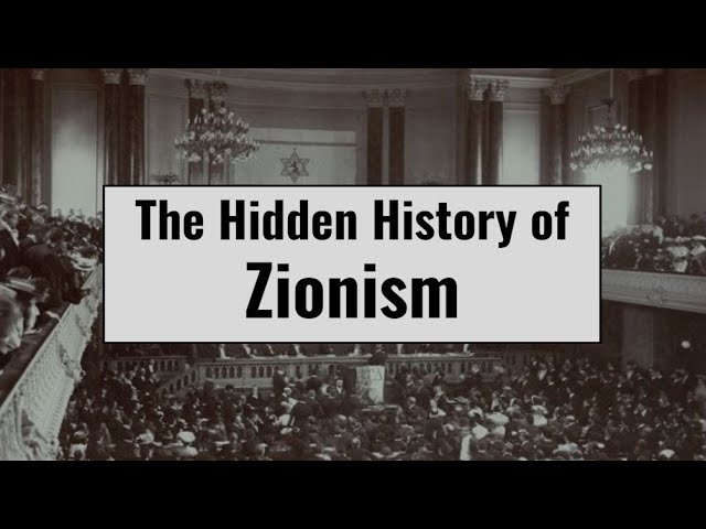 Hidden History of Zionism