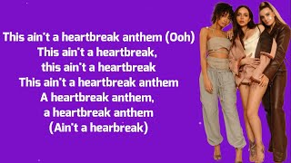 Little Mix - Heartbreak Anthem (Lyrics)