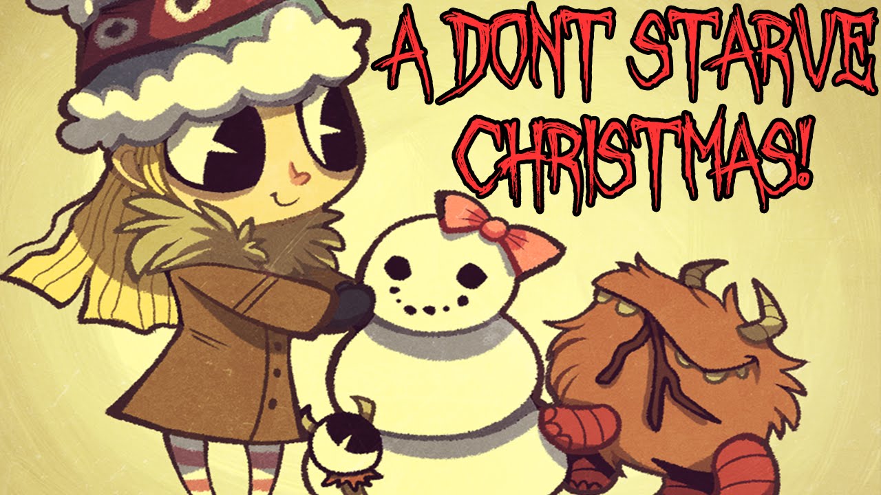 a dont starve christmas youtube don t starve christmas