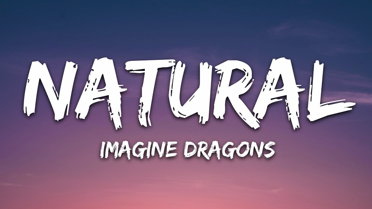 Imagine Dragons - Natural