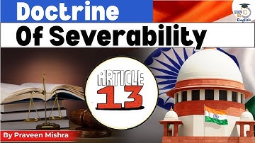 Doctrine of Severability Explained | Indian Constitution | StudyIQ IAS English
