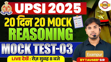 UPSI 2025 | UPSI REASONING CLASSES | REASONING MOCK TEST | REASONING BY TAUSEEF SIR