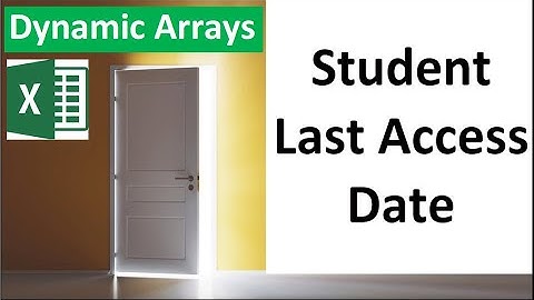 List Student Last Access Date & Time for Class Web Site with Formulas. Excel Magic Trick 1687.