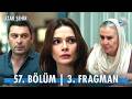 Uzak Şehir 57 Bölüm 3 Fragman Meryem I Al Getir O Zaman Konağa Kanald 