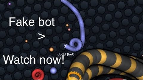 Faking as a bot in 10#slitherio 