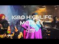Igbo highlife medley  enkay ogboruche