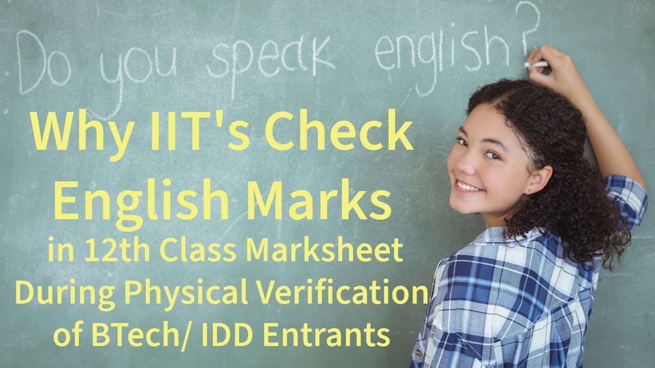 Why IIT BHU Check English Marks During Physical Verification For Btech and IDD Admission