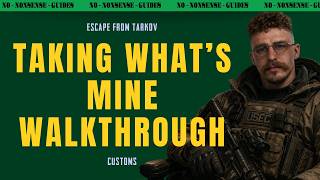 Taking What's Mine Walkthrough - A Quick No-Nonsense Guide - Escape From Tarkov