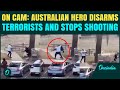 Australia Bondi Beach Shooting SHOCKING VIDEO: Bystander FIGHTS WITH Shooter, Disarms Him ON CAM