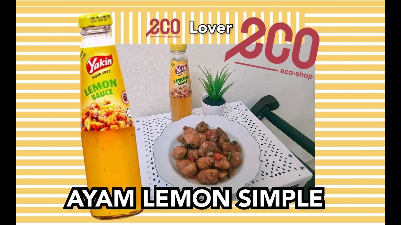 Cara Masak Ayam Lemon Paling Mudah Sedap Lemon Chicken Sos Yakin Easy Walla Menu Pkp Pkpd Youtube