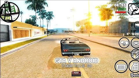 Timecycle GTA V HD | GTA 5/V Graphic Mod HD | GTA SA ANDROID REMASTERED HD GRAPHIC