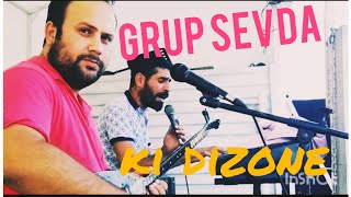 Grup Sevda - Ki Dizone 2021 Düğünden Kayıt