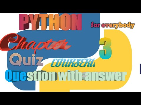 Coursera:- Chapter 3 quiz //python programing for everybody quiz questions with answer chapter 3