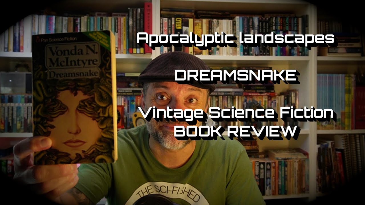 Vintage Science Fiction Book Review. "Dreamsnake" Vonda McIntyre