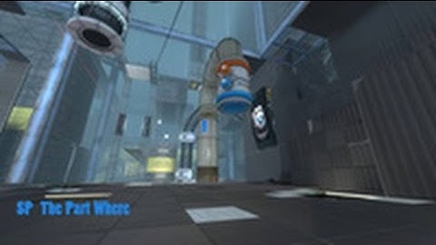Portal 2 The Part Where by GLaDos Cube