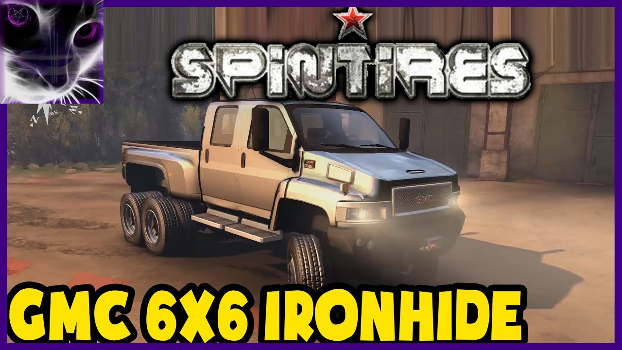 SpinTires Mod - GMC 6x6 IronHide Truck