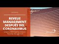 360 Hotel Management | Revenue Management después del coronavirus #Webinar360HM