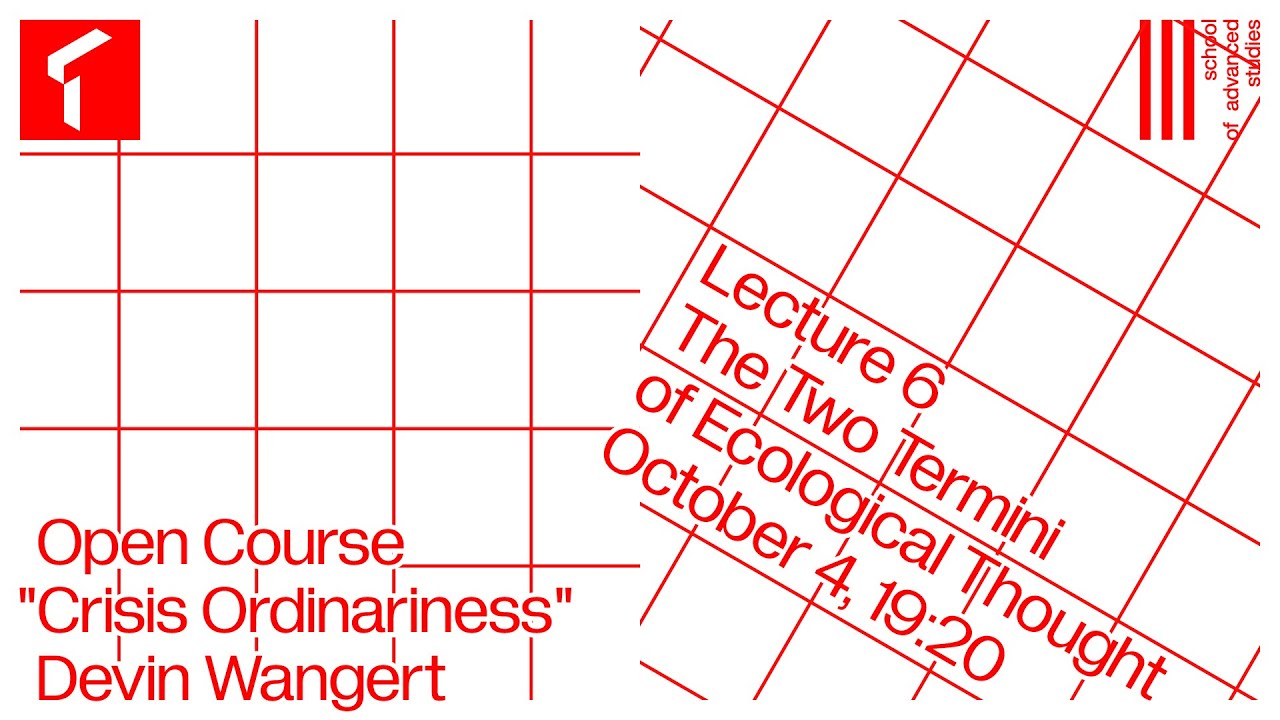 Crisis Ordinariness | Обыденность в кризисном состоянии | Devin Wangert – Open Course, Lecture 6