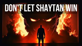 How to Keep Your Faith After Ramadan & Defeat Shaytan 😈 #islam #motivation
