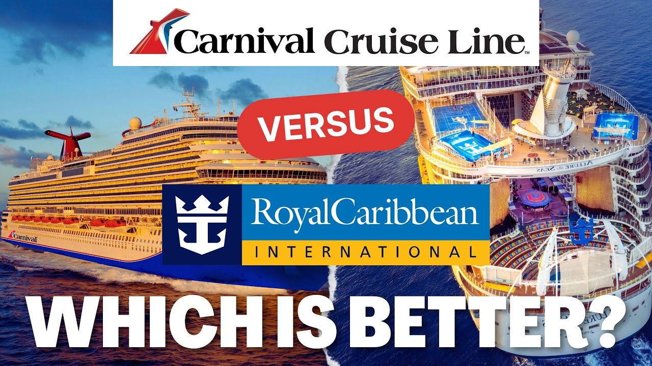 Carnival Cruise Line vs Royal Caribbean International – Which Cruise Line Is Right for You?