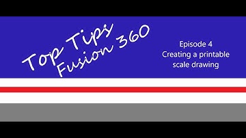 Fusion 360 Tips scale drawing (Ep 4)