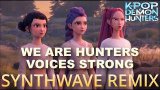 видео: We Are Hunters Voices Strong (ремикс Synthwave 80-х) HUNTR/X - KPop Demon Hunters | Полное музыка... картинка: We Are Hunters Voices Strong (ремикс Synthwave 80-х) HUNTR/X - KPop Demon Hunters | Полное музыка...