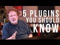 5 Plugins You Should Know - Into The Lair #91