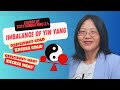 Imbalance Of Yin Yang Excess And Deficiency Cold And Heat TCM Foundations Course 3 5 