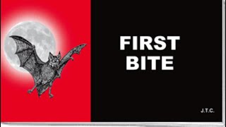 FIRST BITE