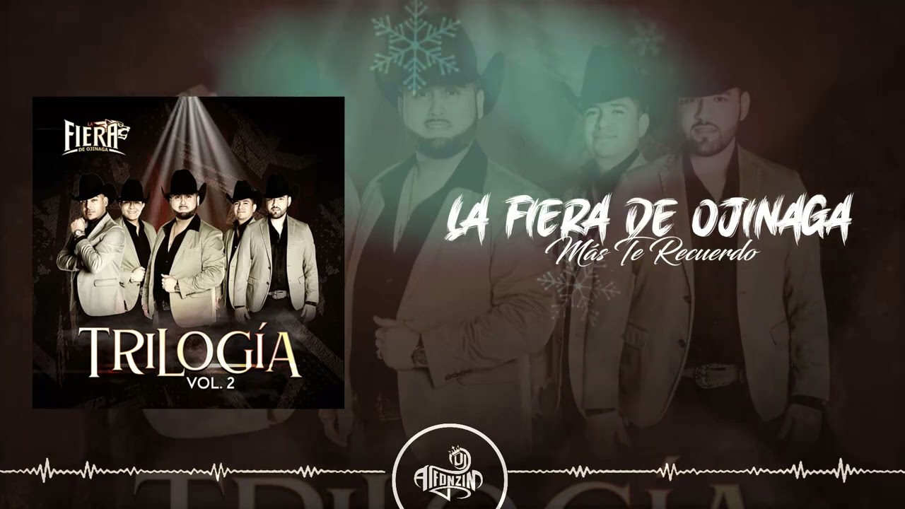 La Fiera de Ojinaga - Más Te Recuerdo (2023)