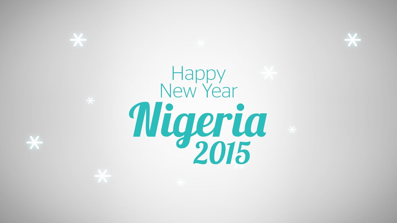 Happy New Year Nigeria YouTube