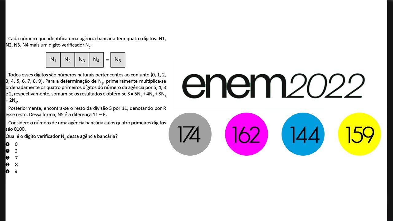 ENEM 2022 | Cada número que identifica uma agência bancária tem quatro ...