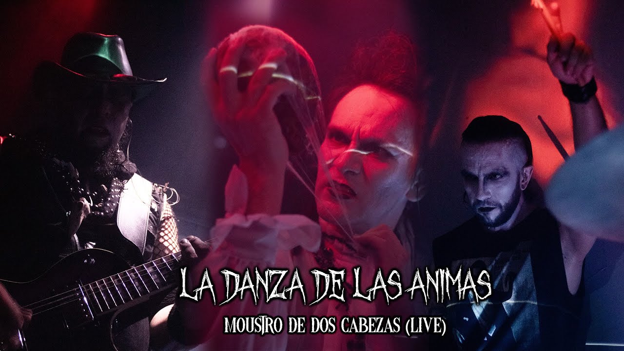 La Danza de las Animas- MONSTRUO DE DOS CABEZAS (LIVE) GOTHIC ROCK, DEATH ROCK, POST PUNK