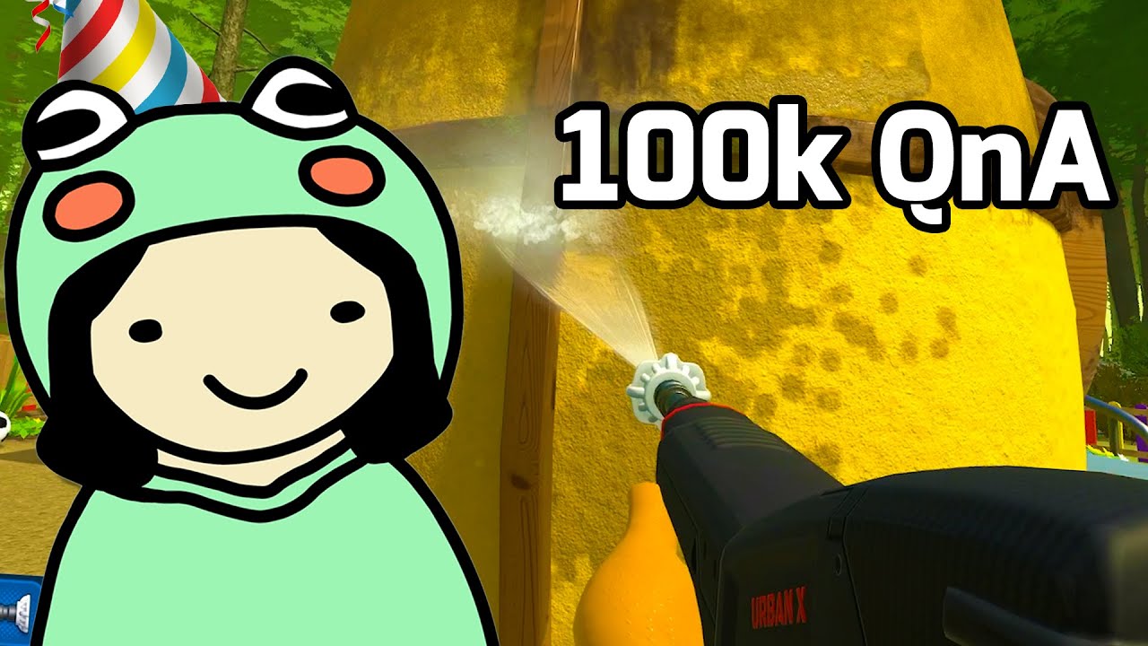 100k QnA (while powerwashing)