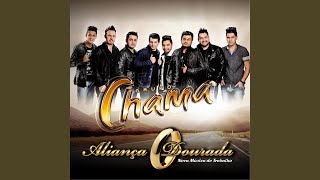 Video thumbnail of "Grupo Chama - Aliança Dourada"