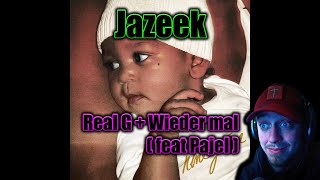 ProjektPi REACTS to Jazeek - Real G + Wieder mal (feat. Pajel)
