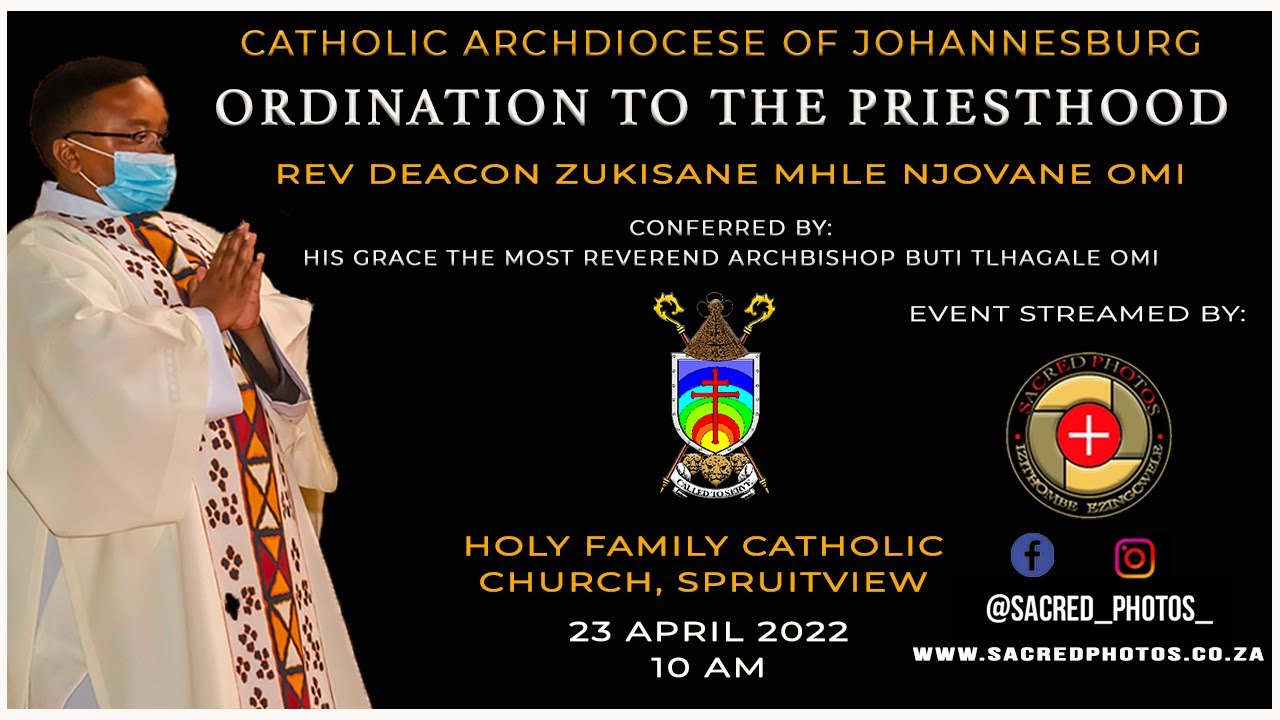 Ordination to the Priesthood: Rev Deacon Zukisane Mhle Njovane (OMI)