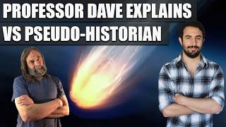 Professor Dave Explains vs pseudo-historian