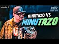 MINUTAZO vs MINUTAZO 🤯 ep.5