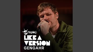 Video thumbnail of "Gengahr - everything i wanted (triple j Like A Version)"