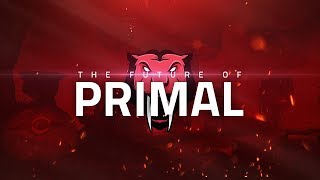 Lets Talk About The Future Of Primal
