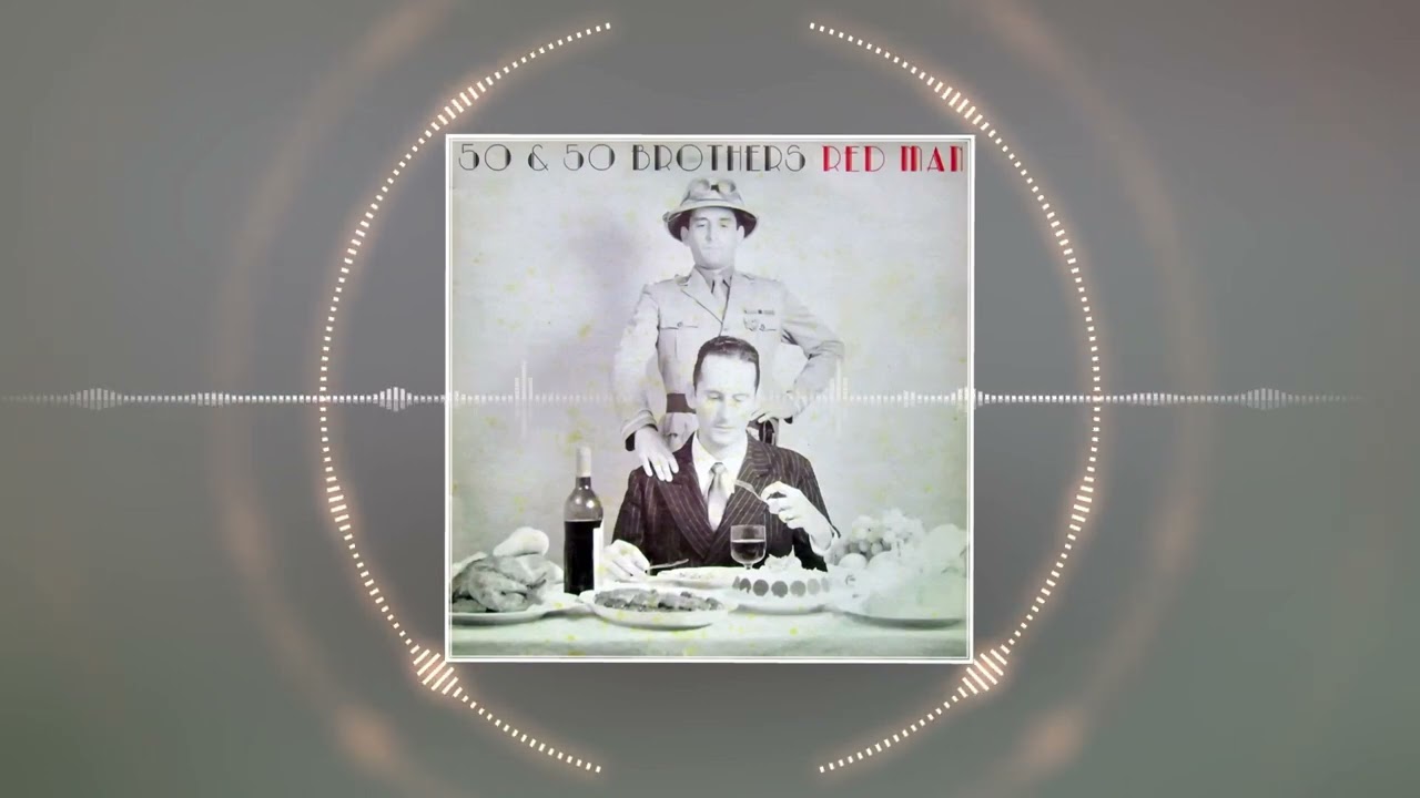 50 & 50 Brothers Red Man YouTube