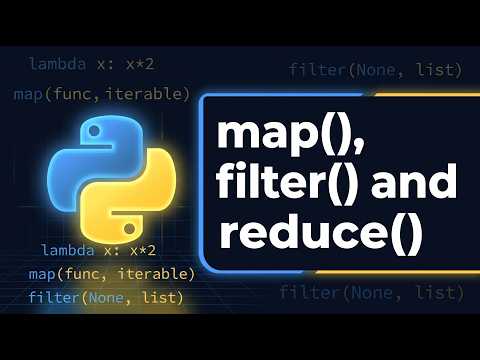 Python map(), filter() & reduce() Explained | Python Course Module 9, Topic 1