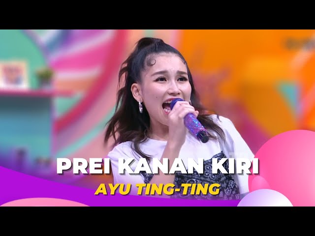 Prei Kanan Kiri | Ayu Ting Ting | BROWNIS (11/10/22) class=